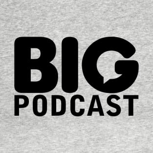 Big Podcast Logo T-Shirt